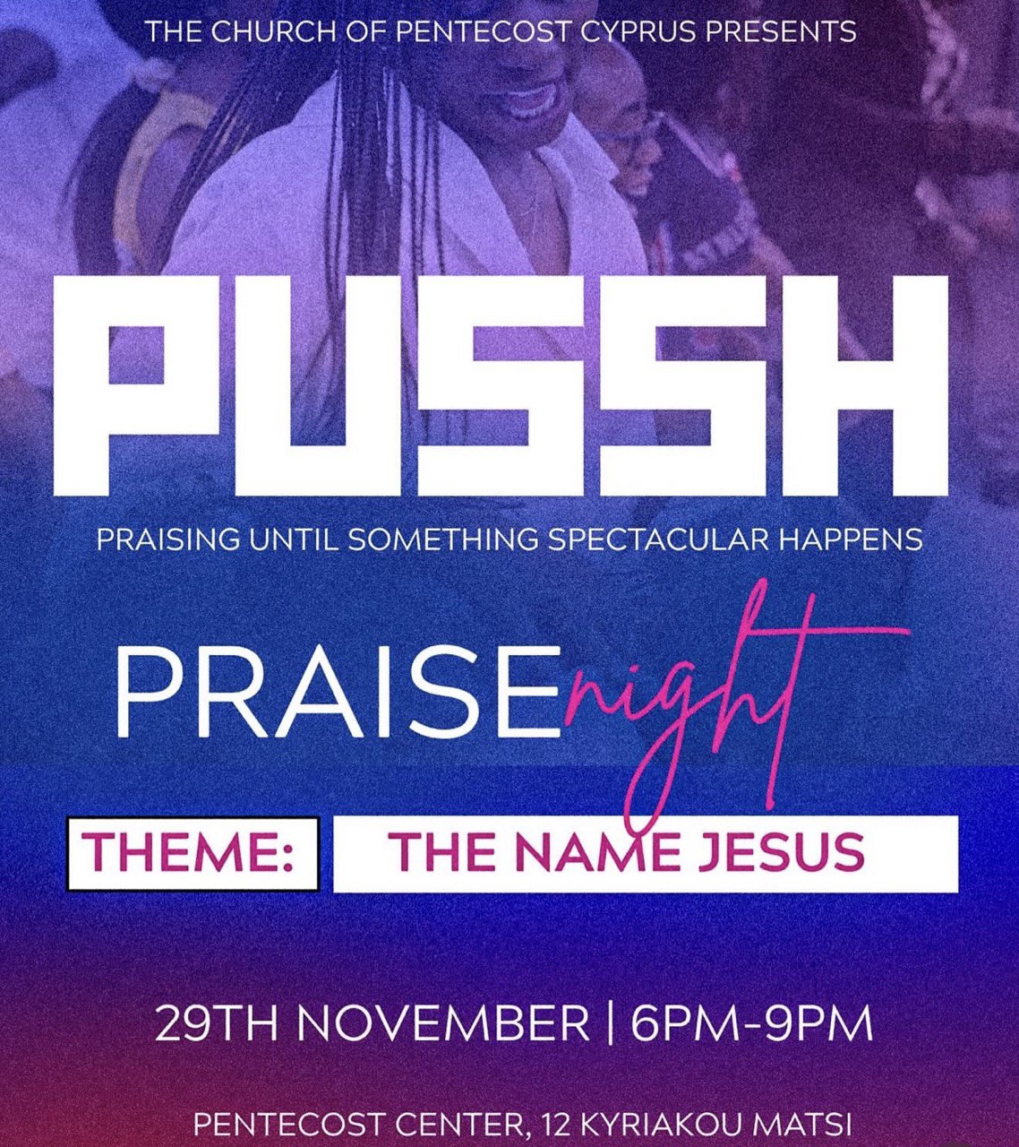 praise night Praise Night in Nicosia on November 29 at 18:00 — believers worship under the theme “The Name of Jesus.”