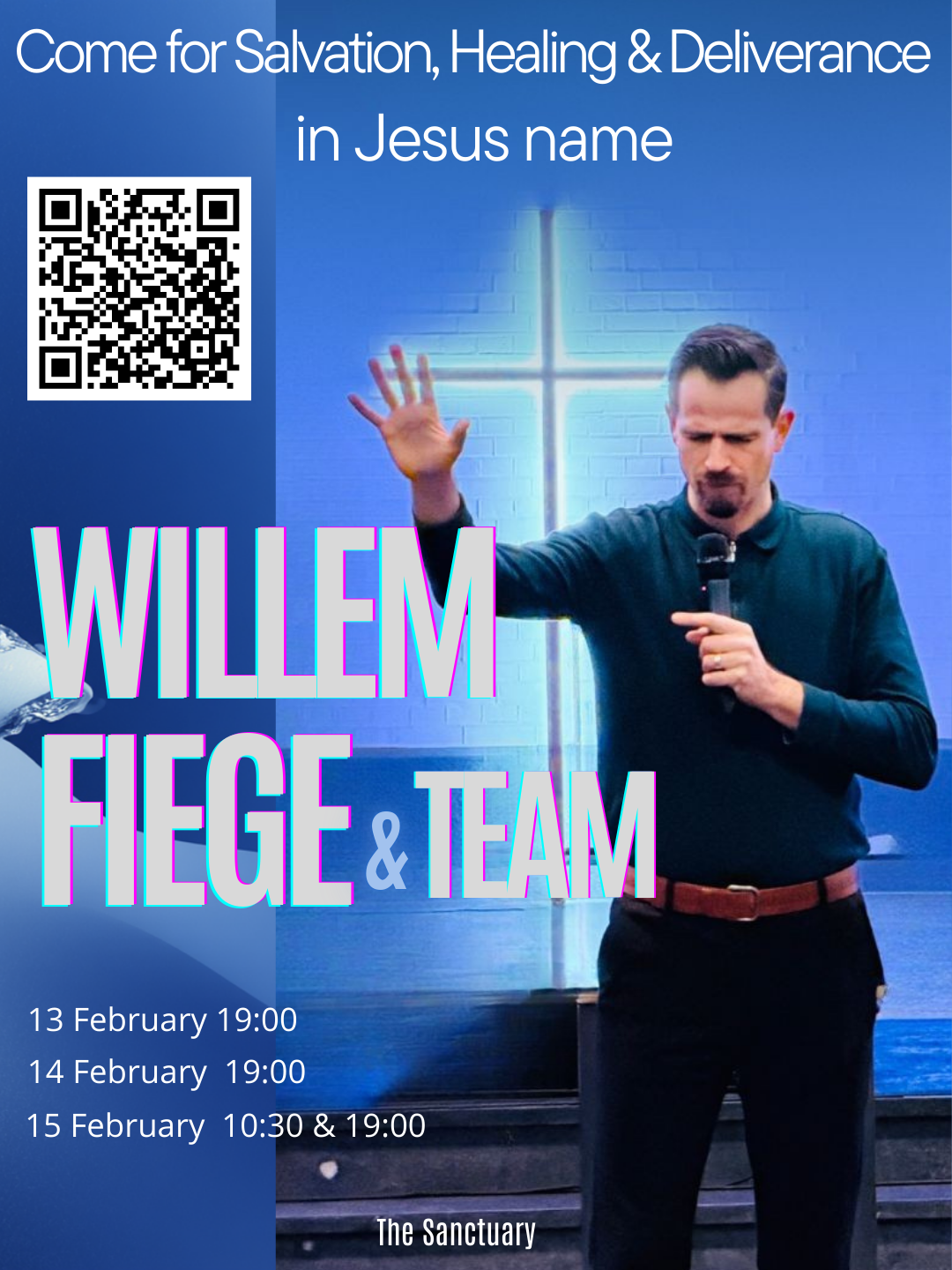 Revival Conference at The Sanctuary Church with preacher Fillem Fiege, February 13–15, 2026. Конференция Пробуждения в церкви The Sanctuary Church с проповедником Fillem Fiege, 13–15 февраля 2026. Συνέδριο Αναζωπύρωσης στην εκκλησία The Sanctuary Church με τον κήρυκα Fillem Fiege, 13–15 Φεβρουαρίου 2026. Конференція Відродження в церкві The Sanctuary Church з проповідником Fillem Fiege, 13–15 лютого 2026. مؤتمر النهضة في كنيسة The Sanctuary Church مع الواعظ Fillem Fiege، من 13 إلى 15 فبراير 2026. रिवाइवल कॉन्फ्रेंस, चर्च The Sanctuary Church में, प्रचारक Fillem Fiege के साथ, 13–15 फ़रवरी 2026.