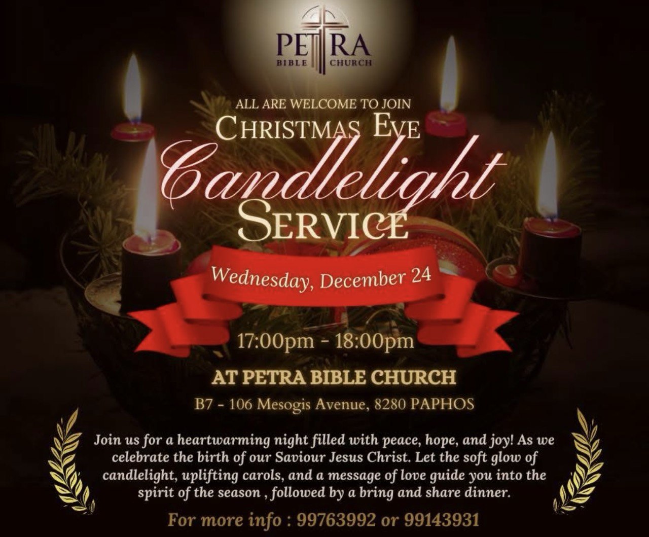 Candlelight Christmas Eve service at Petra Church in Paphos on 24 December at 18:00. Սուրբ Ծննդյան նախօրեի մոմավառ ծառայություն Petra Church եկեղեցում Պաֆոսում դեկտեմբերի 24-ին. შობის ღამის სანთლებით მსახურება Petra Church-ში პაფოსში 24 დეკემბერს. Коледна вечерна служба на свещи в църква Petra Church в Пафос на 24 декември. Slujbă de Ajun de Crăciun la lumina lumânărilor la Petra Church în Paphos pe 24 decembrie. Célébration de la veille de Noël à la bougie à l’église Petra Church à Paphos le 24 décembre