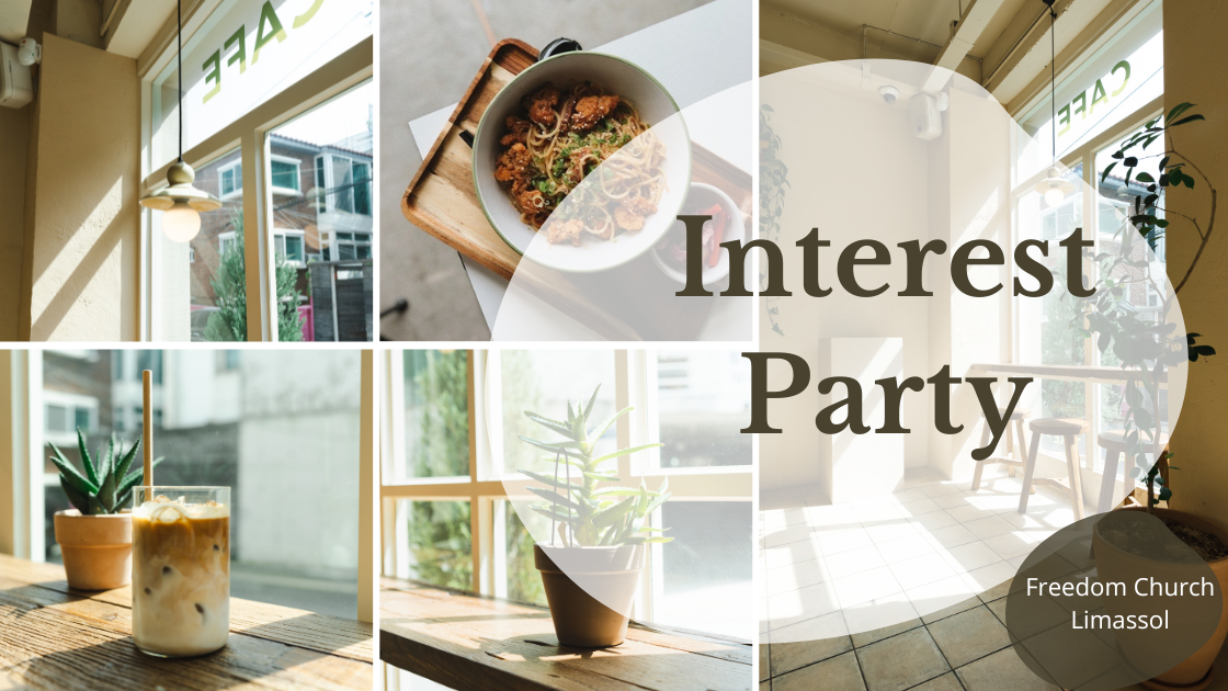 Invitation graphic for the Freedom Church Limassol Interest Party on 11 December 2025 at 18:30 at Tasters Café. Графическое приглашение на Interest Party Freedom Church Limassol 11 декабря 2025 года в 18:30 в Tasters Café. Εικαστική πρόσκληση για το Interest Party της Freedom Church Limassol στις 11 Δεκεμβρίου 2025, 18:30, στο Tasters Café. دعوة مرئية لفعالية Interest Party التابعة لـ Freedom Church Limassol بتاريخ 11 ديسمبر 2025 الساعة 18:30 في مقهى Tasters Café. Графічне запрошення на Interest Party Freedom Church Limassol 11 грудня 2025 року о 18:30 у Tasters Café. Հրավիրված եք Freedom Church Limassol–ի Interest Party-ին՝ ծանոթության և կապի երեկոյին։ Imbitasyon para sa Freedom Church Limassol Interest Party sa December 11, 2025, 18:30 sa Tasters Café.