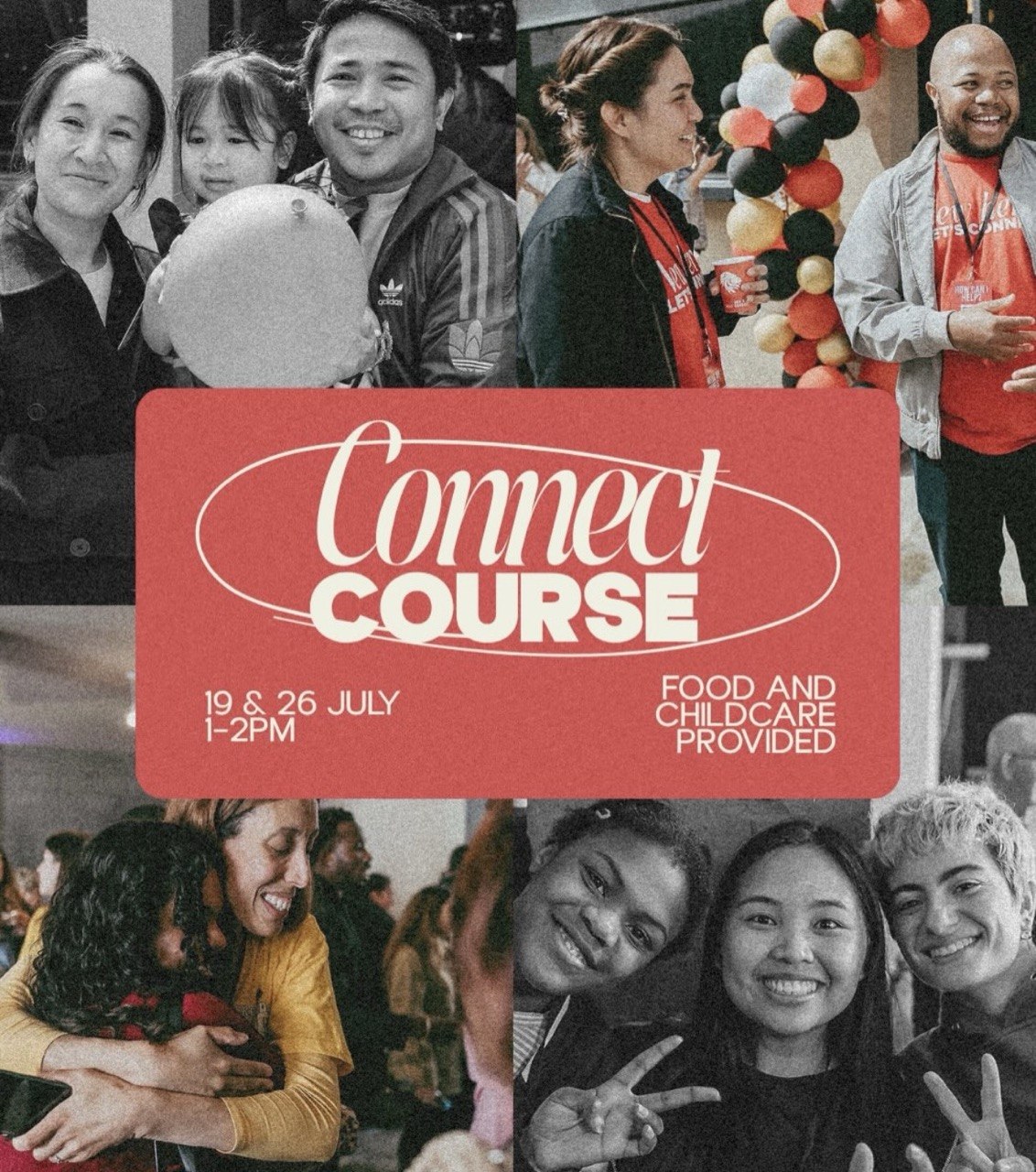 Connect Course invitation featuring church members welcoming newcomers to two community sessions with food and childcare provided. Greek Πρόσκληση για το Connect Course με μέλη της εκκλησίας που καλωσορίζουν νέους ανθρώπους σε δύο συναντήσεις γνωριμίας με φαγητό και παιδική φροντίδα. Russian Афиша курса Connect Course для новых участников церкви с информацией о двух встречах, бесплатном питании и присмотре за детьми. Arabic إعلان دورة Connect Course للتعرف على الكنيسة والمجتمع المسيحي مع توفير الطعام ورعاية الأطفال. Filipino Paanyaya sa Connect Course para sa mga bagong dumadalo sa simbahan na may libreng pagkain at childcare. Spanish Invitación al Connect Course para conocer la iglesia, hacer nuevos amigos y participar en una comunidad cristiana con comida y cuidado infantil incluidos. German Einladung zum Connect Course für neue Gemeindemitglieder mit Verpflegung und Kinderbetreuung. Romanian Invitație la Connect Course pentru noii participanți ai bisericii, cu masă și îngrijire pentru copii incluse.