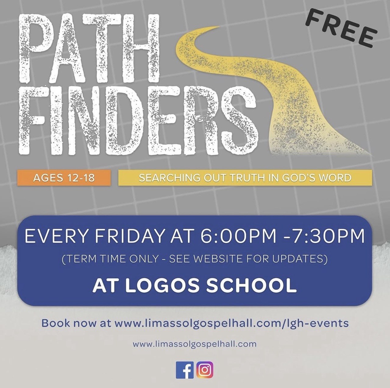 Pathfinders Christian youth group in Limassol for ages 12–18, meeting every Friday from 18:00 to 19:30 at Logos School to explore truth in God’s Word. Христианская молодежная группа Pathfinders в Лимасоле для подростков 12–18 лет, встречи каждую пятницу с 18:00 до 19:30 в Logos School для изучения истины Божьего Слова. Християнска младежка група Pathfinders в Лимасол за младежи на възраст 12–18 години, срещи всеки петък от 18:00 до 19:30 в Logos School за изучаване на истината в Божието Слово. Χριστιανική ομάδα νέων Pathfinders στη Λεμεσό για ηλικίες 12–18 ετών, κάθε Παρασκευή από τις 18:00 έως τις 19:30 στο Logos School, μελέτη της αλήθειας μέσα από τον Λόγο του Θεού. Pathfinders Christian youth group sa Limassol para sa mga kabataang edad 12–18, tuwing Biyernes mula 18:00 hanggang 19:30 sa Logos School, para tuklasin ang katotohanan sa Salita ng Diyos. लिमासोल में 12–18 वर्ष के युवाओं के लिए Pathfinders ईसाई युवा समूह, हर शुक्रवार 18:00 से 19:30 बजे तक Logos School में, परमेश्वर के वचन में सत्य की खोज के लिए। Християнська молодіжна група Pathfinders у Лімасолі для підлітків 12–18 років, зустрічі щоп’ятниці з 18:00 до 19:30 у Logos School для пізнання істини Божого Слова. مجموعة Pathfinders المسيحية للشباب في ليماسول للأعمار من 12 إلى 18 عامًا، تجتمع كل يوم جمعة من الساعة 18:00 إلى 19:30 في Logos School لاستكشاف الحق في كلمة الله.